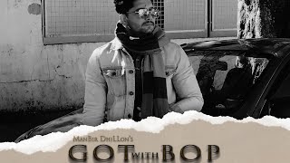Got With Bop(official video)| Manbir Dhillon | Turban'S Music |The Loft Music |New Punjabi Song 2022