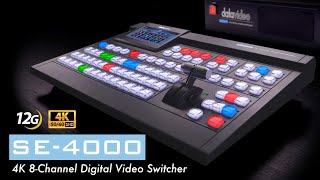 【Official】Brand New 4K Digital Video Switcher from Datavideo SE-4000