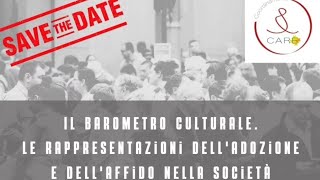 Il barometro culturale. Le rappresentazioni dell’adozione e dell’affido nella società.