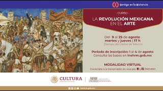 Curso. La Revolución en el arte. Sesión 1 Los corridos