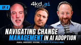 Ep. 4 | Navigating Change Management in AI Adoption