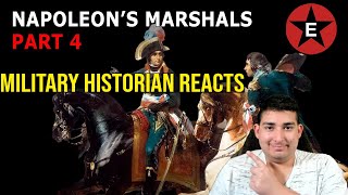 Military Historian Reacts - Napoleon's Marshals: Part 4