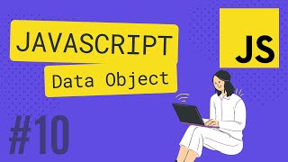 JAVASCRIPT TUTORIAL #10 TYPE DATA OBJECT