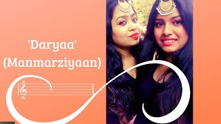 'Daryaa' Dance Cover | Manmarziyaan | Performed by Chirasmrita & Kashmiri