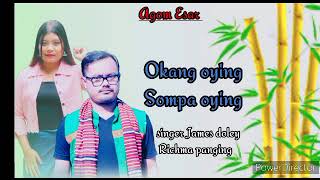 Okang oying Sompa oying New Mising Song 2022//Singer James Doley And Richma Panging/Agom Esar