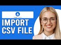 How To Import CSV File In Google Contacts (How To Add CSV File To Google Contacts)