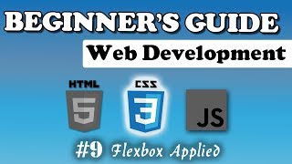 CSS - Flexbox Applied | Beginner's Course | #9