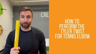 Tyler Twists For Tennis Elbow (Lateral Epicondylitis) | Solving Pain With Strength