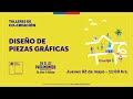 TALLER: Diseño de Piezas gráficas