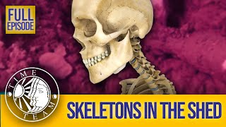 Skeletons in the Shed (Blythburgh, Suffolk) | S16E13 | Time Team