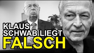 KLAUS SCHWAB LIEGT FALSCH! - Das deutsche Modell