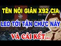 Chân Tướng TÊN NỘI GIÁN X92 Của CIA Leo Tới Tận Chức Này Trong Đảng Và Cái Kết...| Triết Lý Tinh Hoa