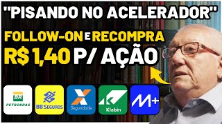 PETR4: PETRÓLEO À VISTA? LUIZ BARSI RECEBERÁ GRANDES DIVIDENDOS! CXSE3: FOLLOW-ON! BBSE3: RECOMPRA