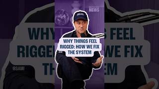 Why Things Feel Rigged: How We Fix the System