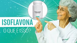 Isoflavona: osteoporose, menopausa, diabetes, doenças cardiovasculares e CÂNCER DE MAMA!