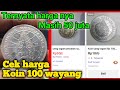 Uang koin 100 rupiah tahun 1978 gambar wayang seharga 50 juta