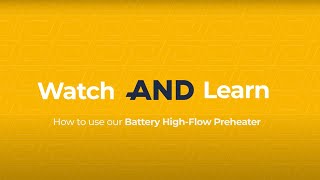 Pandrol Watch AND Learn: How to use our Battery High-Flow Preheater 36V