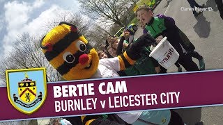 BERTIE CAM | Burnley v Leicester 2017/18