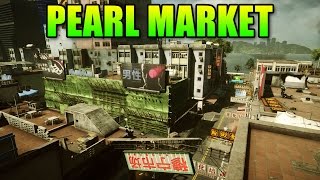 Pearl Market Map First Look! - Battlefield 4 Dragon's Teeth Maps