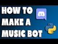 How to make your own Music Bot for Discord | Discord.py