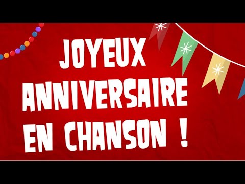 Joyeux Anniversaire Original En Chanson - YouTube