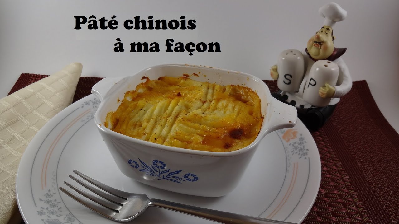 Pâté Chinois à Ma Façon Youtube