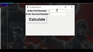 How To Make A LCM And HCF Calculator Using Python l The Idiot Programmer