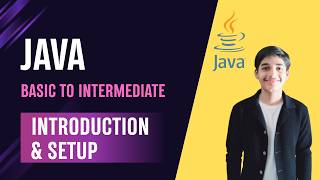 Introduction to Java & Environment Setup