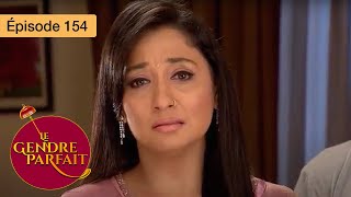 Le gendre parfait - Jamai Raja - Ep 154 - Série en français - HD