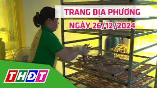 Trang địa phương | 26/12/2024 | H.Tam Nông - Các cơ sở chuẩn bị hàng hóa Tết 2025 | THDT