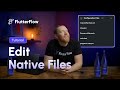 Editing Native Files | New Feature Tutorial