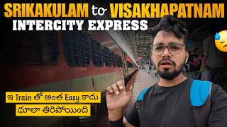 Train Journey from Srikakulam to Visakhapatnam | InterCity Express Travel Vlog | travelvlog in train