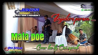 MATA POE || Cover live Oni aprak feat Junior group