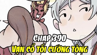 Vạn Cổ Tối Cường Tông - Chap 390 | Cha Con Gặp Lại | Review Manhua | Truyện Tranh Thuyết Minh