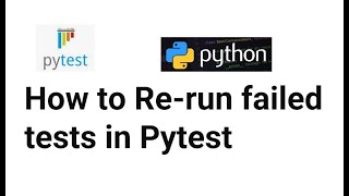 How to Rerun Failures In Pytest