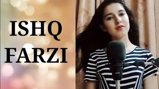 Song Ishq farzi II Cover by Anushka Chaddha II Jannat Zubair