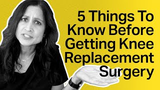 5 Things To Know Before Knee Replacement Surgery: From A Physical Therapist