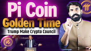 Pi Coin Golden Time Start | Trump Make Crypto Council | Pi Network News | Crypto News | Albarizon