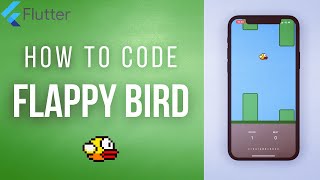 FLAPPY BIRD • FLUTTER FROM SCRATCH