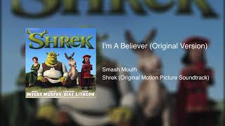 Smash Mouth - I'm A Believer (Original Version)