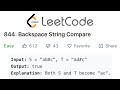 LeetCode Backspace String Compare Solution Explained - Java