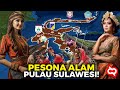 Kearifan Budaya dan Pesona Alam yang Tersembunyi di Pulau Sulawesi, Indonesia