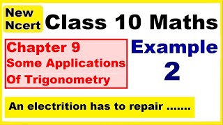 Class 10 Maths | Chapter 9 | Example 2 | Some Applications Of Trigonometry | NEW NCERT | Ranveer