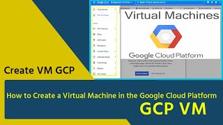 How to Create a Virtual Machine in the Google Cloud Platform || GCP VM 2022