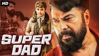 SUPER DAD - Hindi Dubbed Full Action Romantic Movie | South Indian Movies Dubbed In Hindi Full Movie