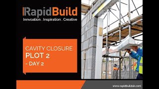 RapidBuild Cavity Closure Plot 2 Day 2