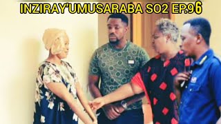 INZIRAY'UMUSARABA SO2 EP:91{👁️‍🗨️ IRIBAGIZA akangutse yaka MUSAZAWE imbabazi}