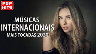 Musicas Internacionais Mais Tocadas 2020 - Melhores Musicas Pop Internacional 2020