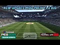 NEW UPDATE MOD PACK V1.2 AIO - PES 2021 & FOOTBALL LIFE 2024