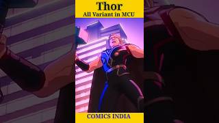 All Variant of Thor in MCU #shorts #thor